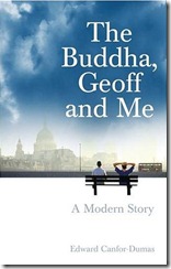 The Buddha, Geoff And Me