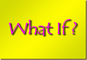 What If?